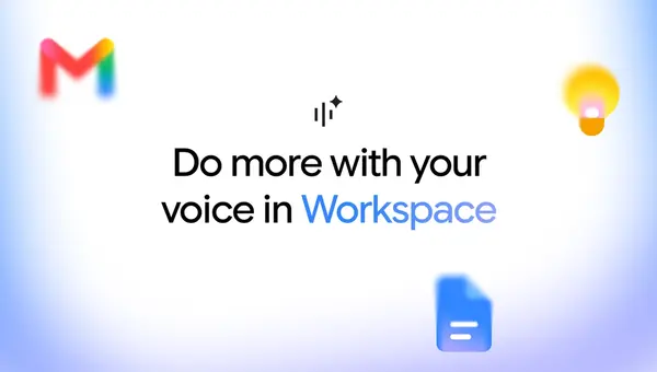Gmail과 Google Docs 아이콘 사이에 ‘Do more with your voice in Workspace’라고 쓰인 Google Workspace 그래픽