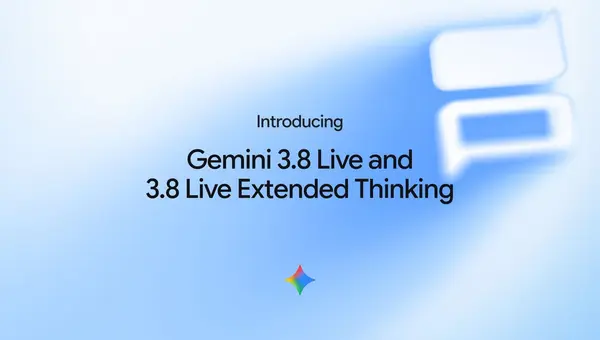 연한 파란 배경에 Introducing Gemini 3.8 Live and 3.8 Live Extended Thinking 문구와 Gemini 로고, 말풍선 그래픽이 있는 Google 발표 배너